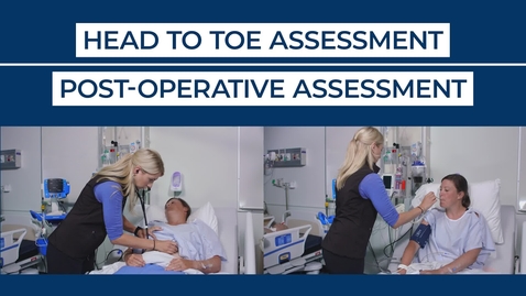 Thumbnail for Post Operative Head To Toe Assessment