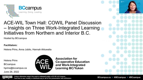 Thumbnail for ACE-WIL Town Hall: COWIL Panel Discussion - Insights on Work Integrated Learning from Northern and Interior BC (June 28, 2022)