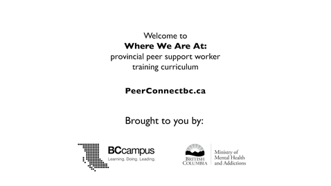 Thumbnail for Welcome to Where We Are At: provincial peer support working training curriculum