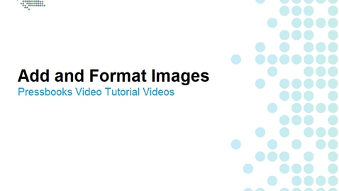 Thumbnail for Add and Format Images
