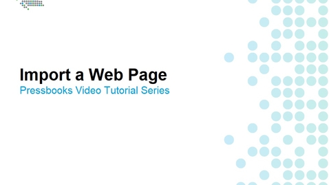 Thumbnail for How to Import a Web Page
