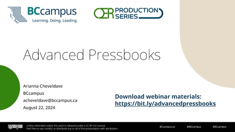 Thumbnail for OER Production Series: Advanced Pressbooks (August 22, 2024)