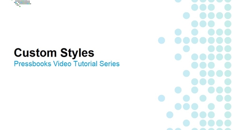 Thumbnail for Use Custom Styles