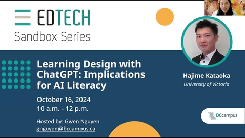 Thumbnail for EdTech Sandbox Series: Learning Design with ChatGPT – Implications for AI Literacy (Oct. 16, 2024)
