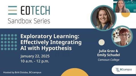 Thumbnail for EdTech Sandbox Series: Exploratory Learning – Effectively Integrating AI with Hypothes.is (Jan. 22, 2025)