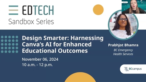Thumbnail for EdTech Sandbox Series: Design Smarter – Harnessing Canva’s AI for Enhanced Educational Outcomes (Nov. 6, 2024)
