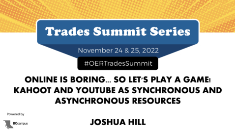 Thumbnail for 1.4 Online is boring... so let's play a game! Kahoot and YouTube as Synchronous and Asynchronous Resources