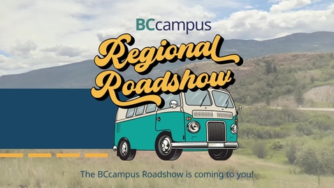 Thumbnail for BCcampus 2026 Regional Roadshow
