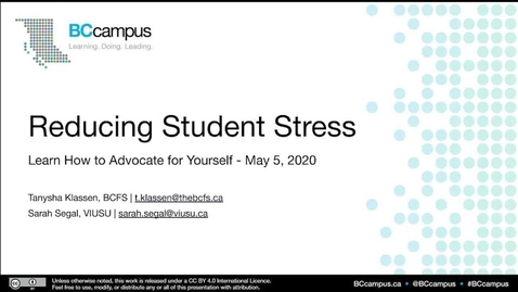 Thumbnail for Reducing Student Stress – Learning How to Advocate for Yourself (May 5, 2020)