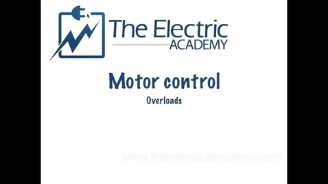 Thumbnail for How Motor Overloads Work