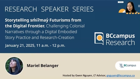 Thumbnail for Research Speaker Series: Storytelling sm̓iʔmay̓ Futurisms from the Digital Frontier – Challenging Colonial Narratives through a Digital Embodied Story Practice and Research-Creation (Jan. 21, 2025)