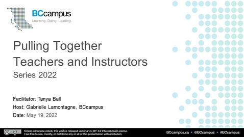 Thumbnail for 1. Pulling Together Teachers and Instructors Series 2022 (May 19, 2022)