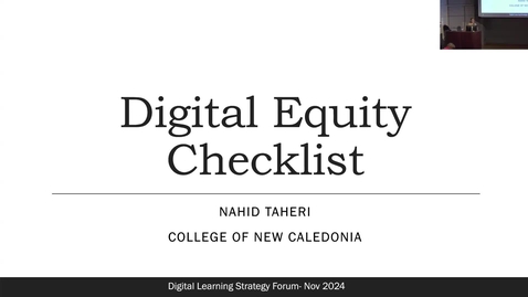 Thumbnail for 2.3. DLS Forum | Digital Equity Checklist: Ensuring Fair Access to Technology-Enhanced Learning | Nahid Taheri