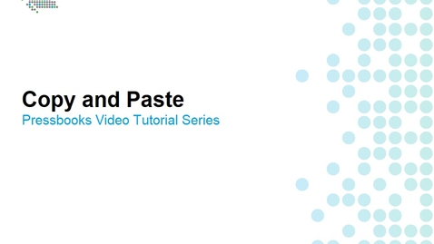 Thumbnail for How to Copy and Paste Content into Pressbooks